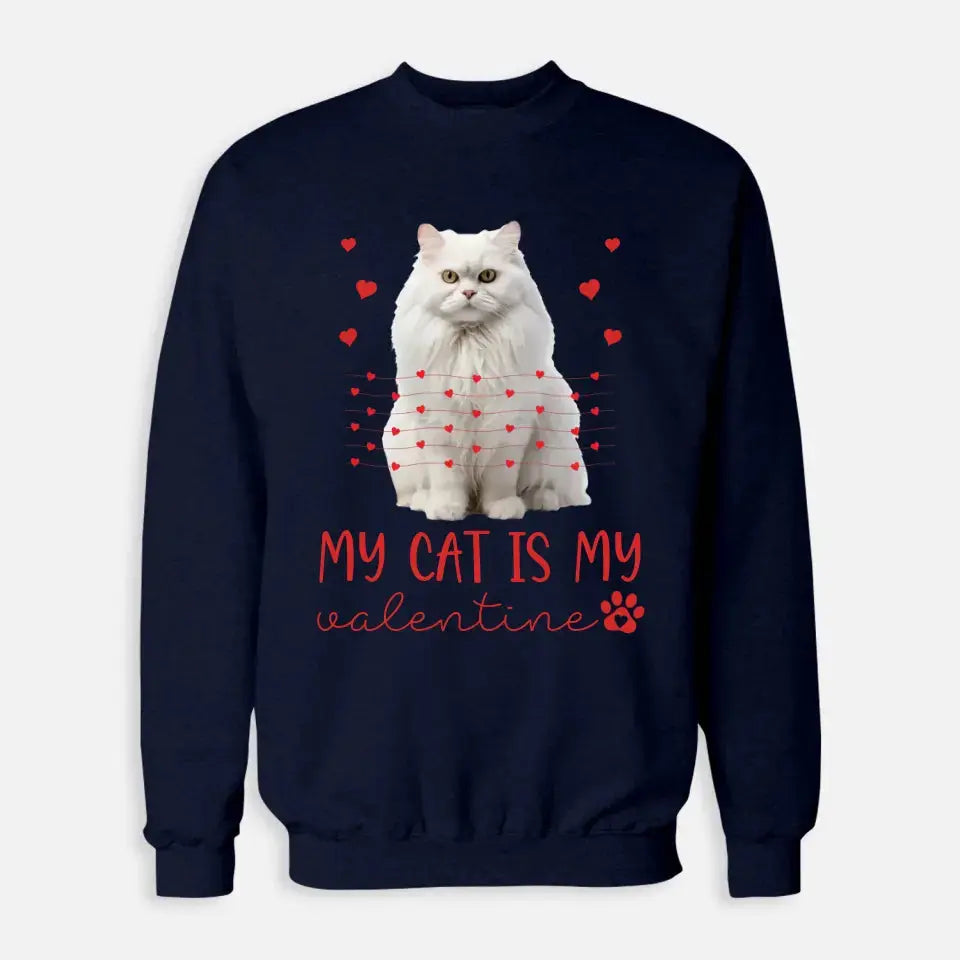 Personalized My Cat Is My Valentine Sweatshirt - Custom Cat Photo Valentines Day Shirt For Cat Owners Printify