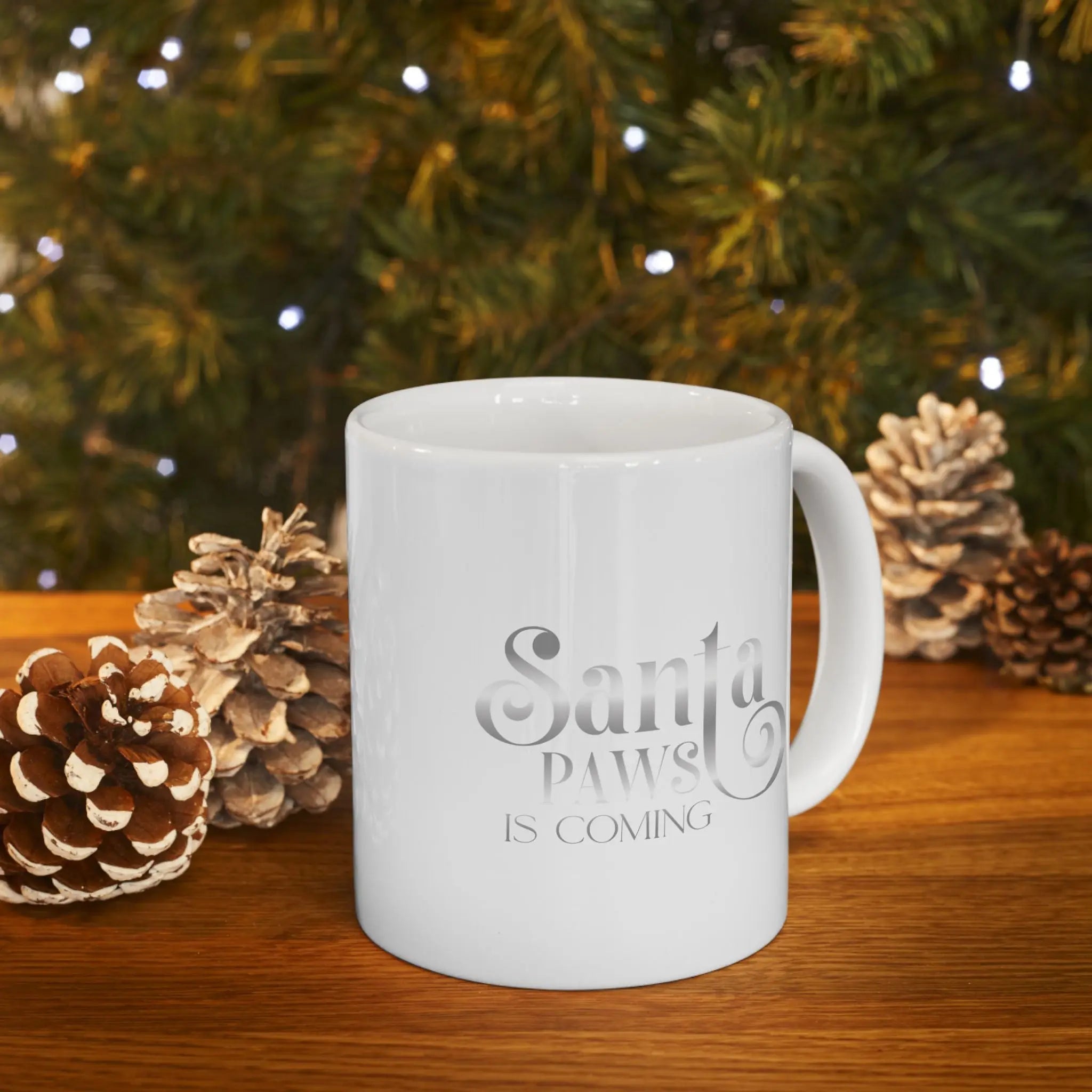 Ceramic Mug — "Santa Paws is Coming" Decorative Coffee Cup, 11oz & 15oz - Chic Kitty