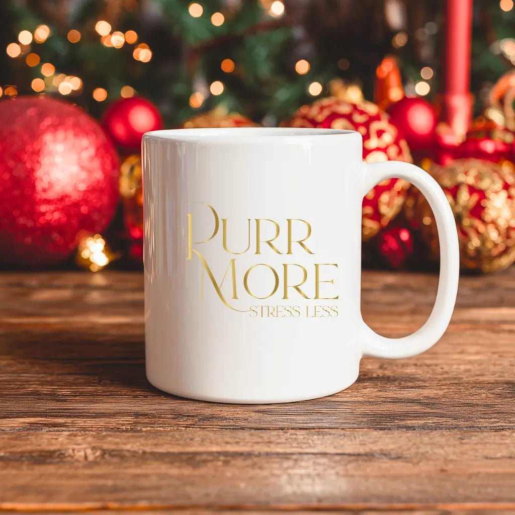 Inspirational Ceramic Mug - "Purr More Stress Less" Gold Script Coffee Cup (11oz, 15oz) - Chic Kitty