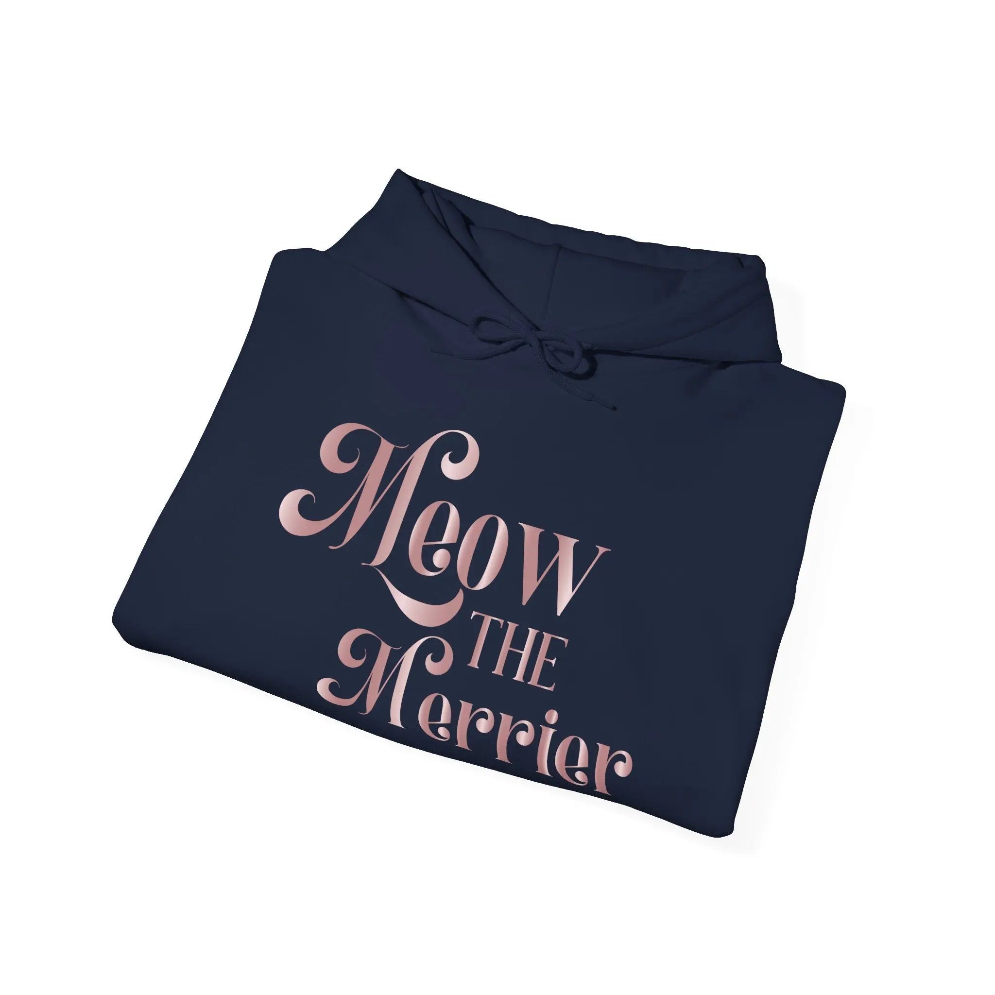 Meow The Merrier Hoodie — Cute Pink Cat Quote Pullover - Chic Kitty