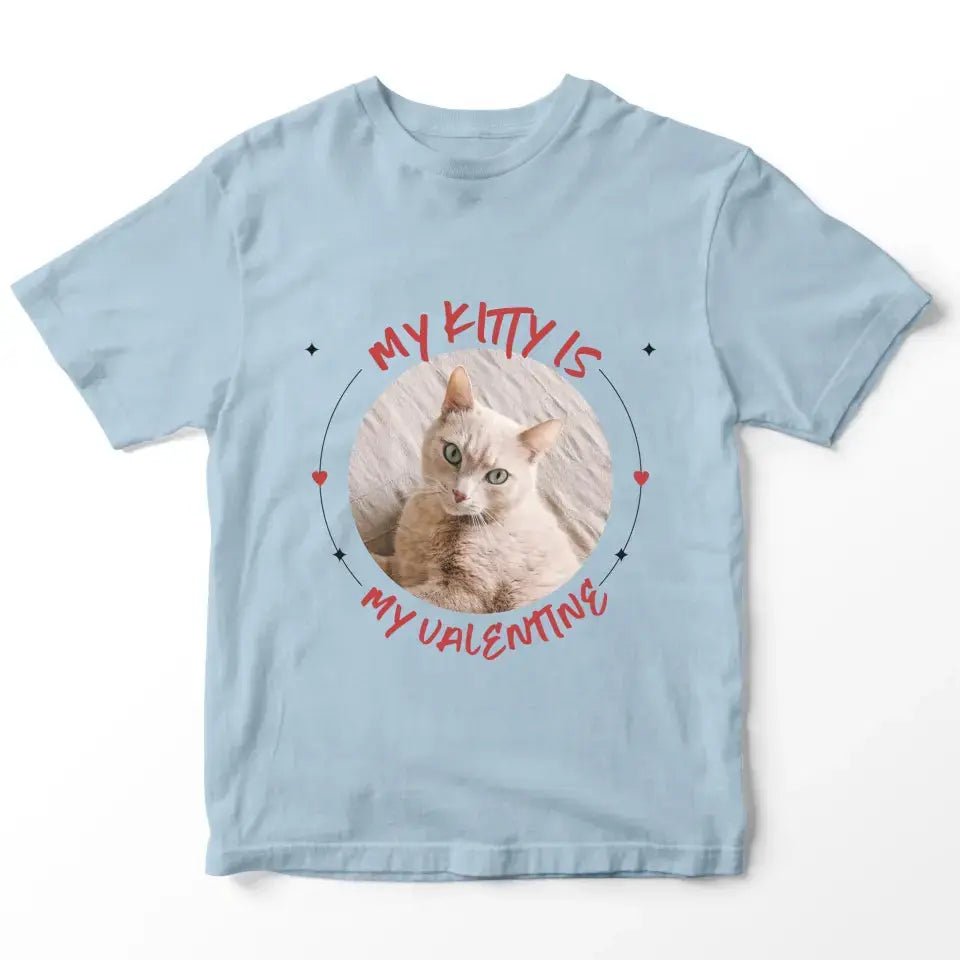 My Cat is My Valentine T-Shirt - Gift for Cat Lover - Chic Kitty