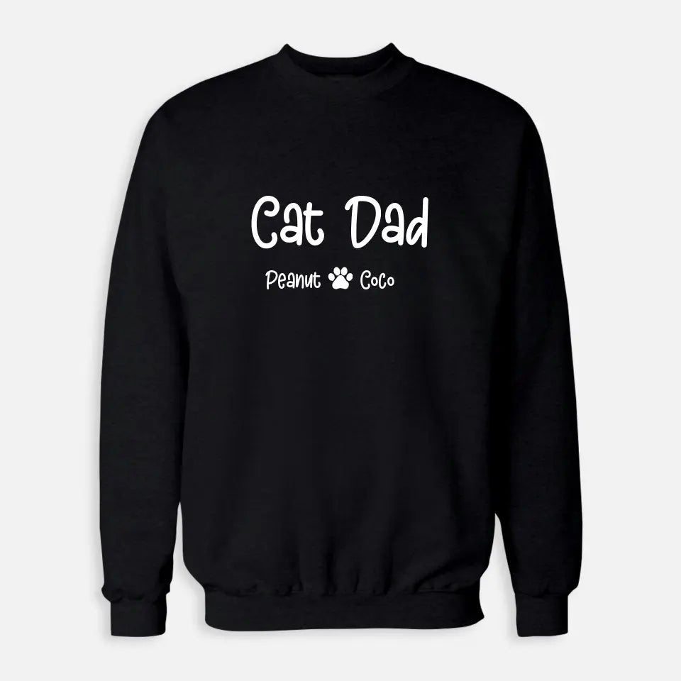 Personalized Gifts for Dad - Cat Dad Sweatshirt - Chic Kitty