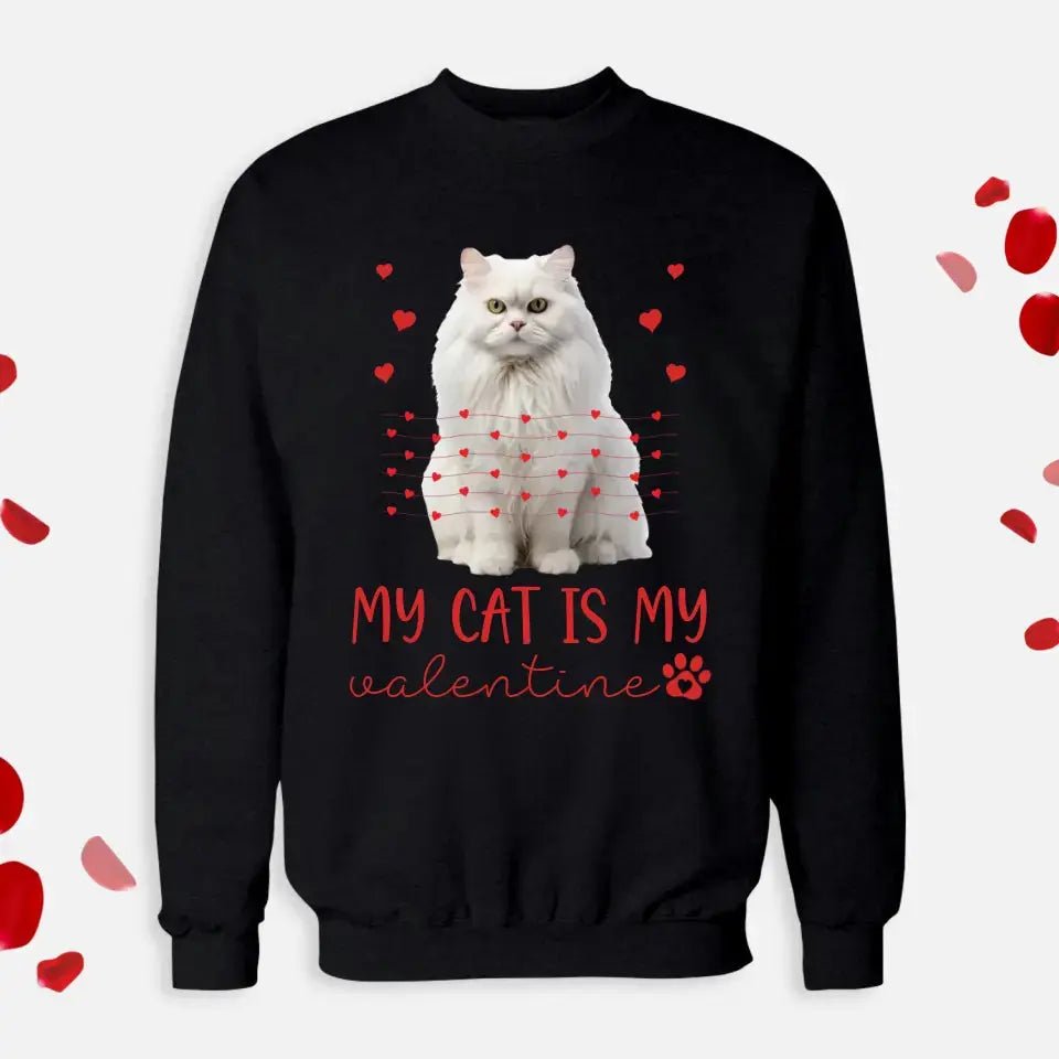 Personalized My Cat Is My Valentine Sweatshirt - Custom Cat Photo Valentines Day Shirt For Cat Owners - Chic Kitty