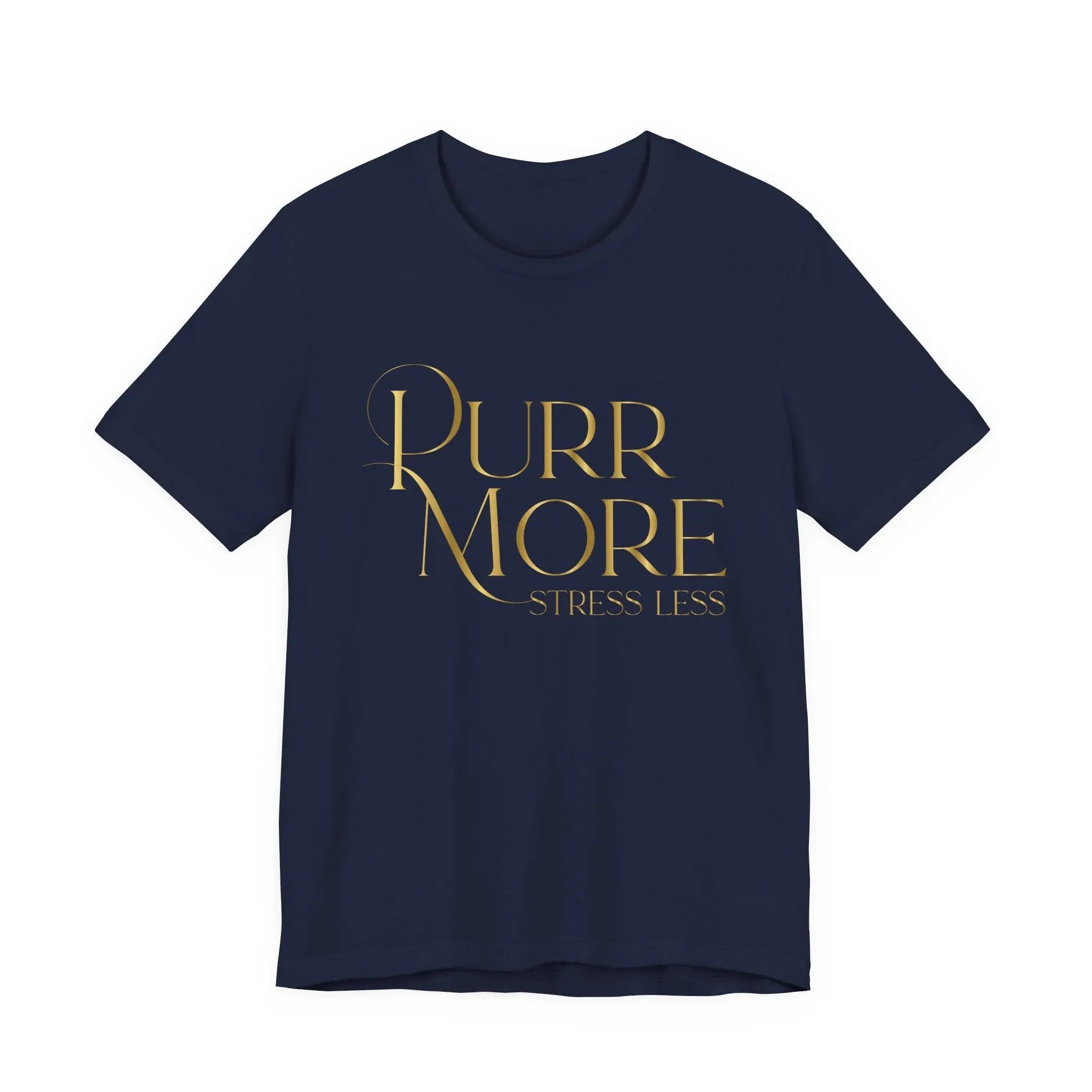 Purr More Stress Less Tee — Gold Script Cat Lover Shirt - Chic Kitty