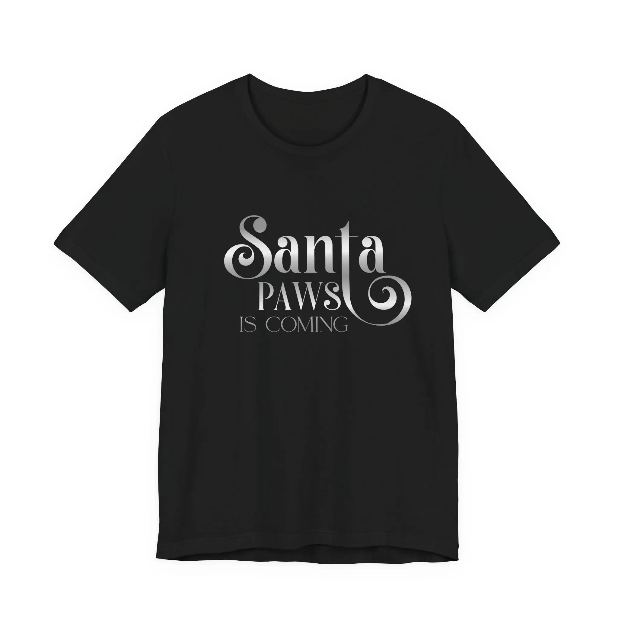 Santa Paws Is Coming Tee — Christmas Dog Lover Holiday T‑Shirt - Chic Kitty