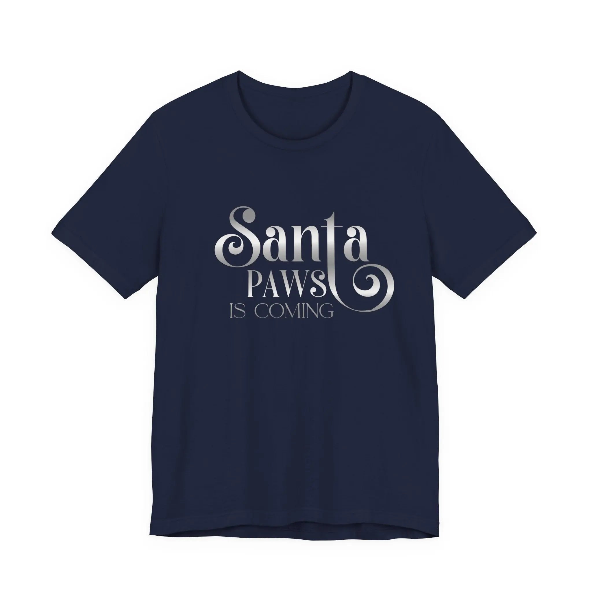 Santa Paws Is Coming Tee — Christmas Dog Lover Holiday T‑Shirt - Chic Kitty
