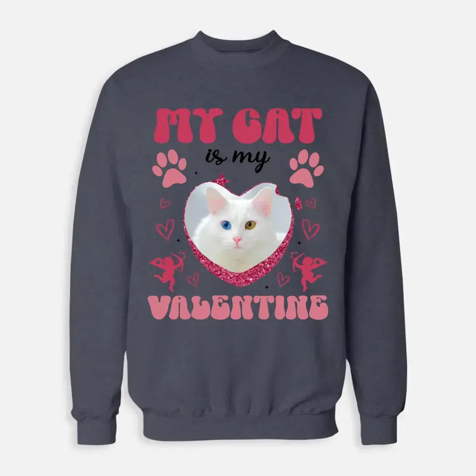 My Cat is my Valentine Custom Dog Photo Sweatshirt Printify