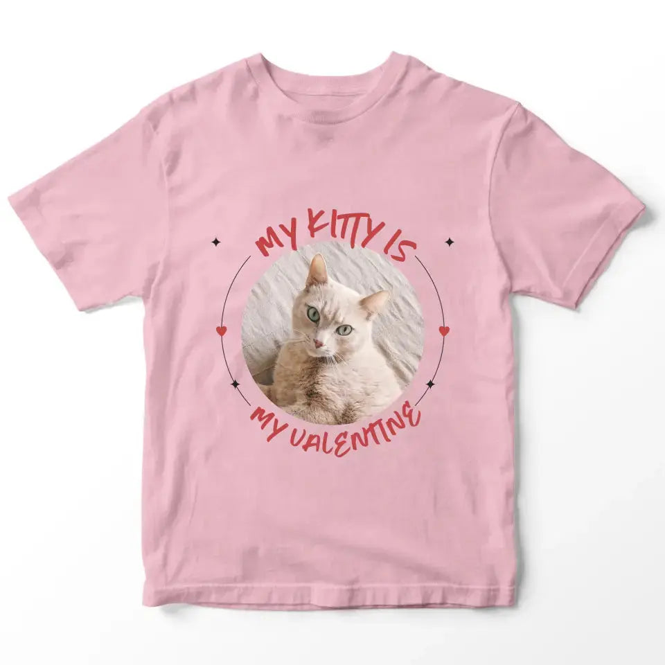 My Cat is My Valentine T-Shirt - Gift for Cat Lover Printify