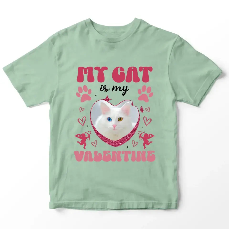 My Cat is my Valentine Custom Dog Photo T-Shirt Printify