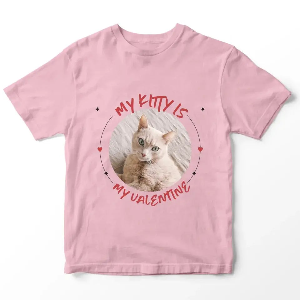 My Cat is My Valentine T-Shirt - Gift for Cat Lover Printify