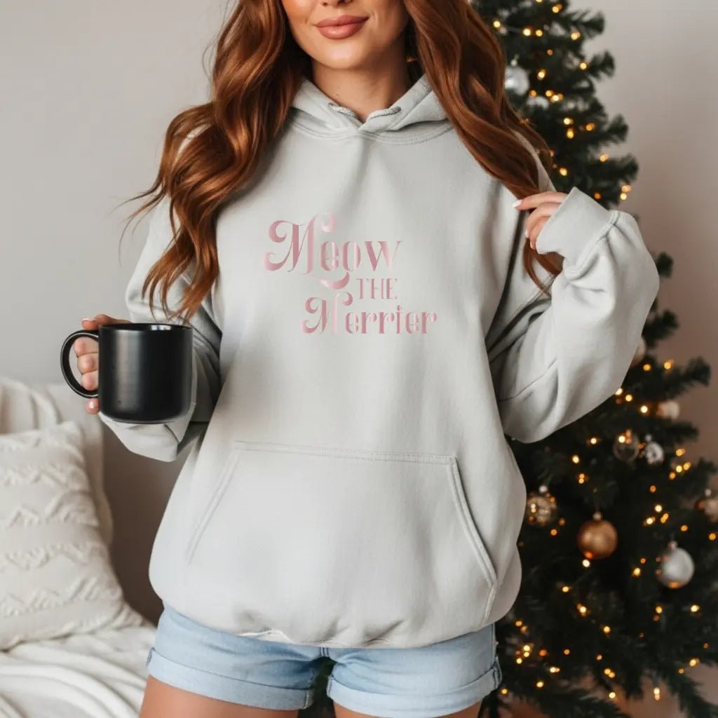 Meow The Merrier Hoodie — Cute Pink Cat Quote Pullover - Chic Kitty