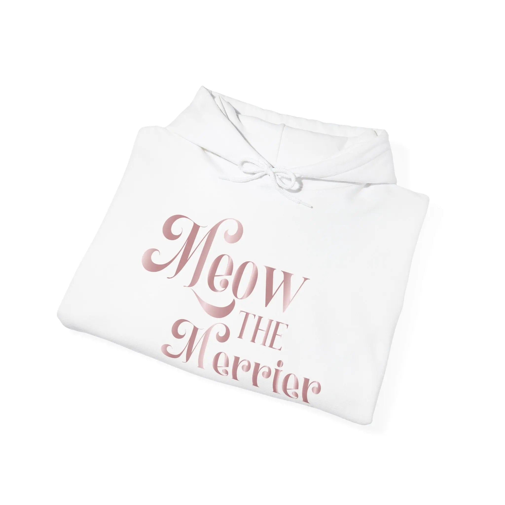 Meow The Merrier Hoodie — Cute Pink Cat Quote Pullover - Chic Kitty