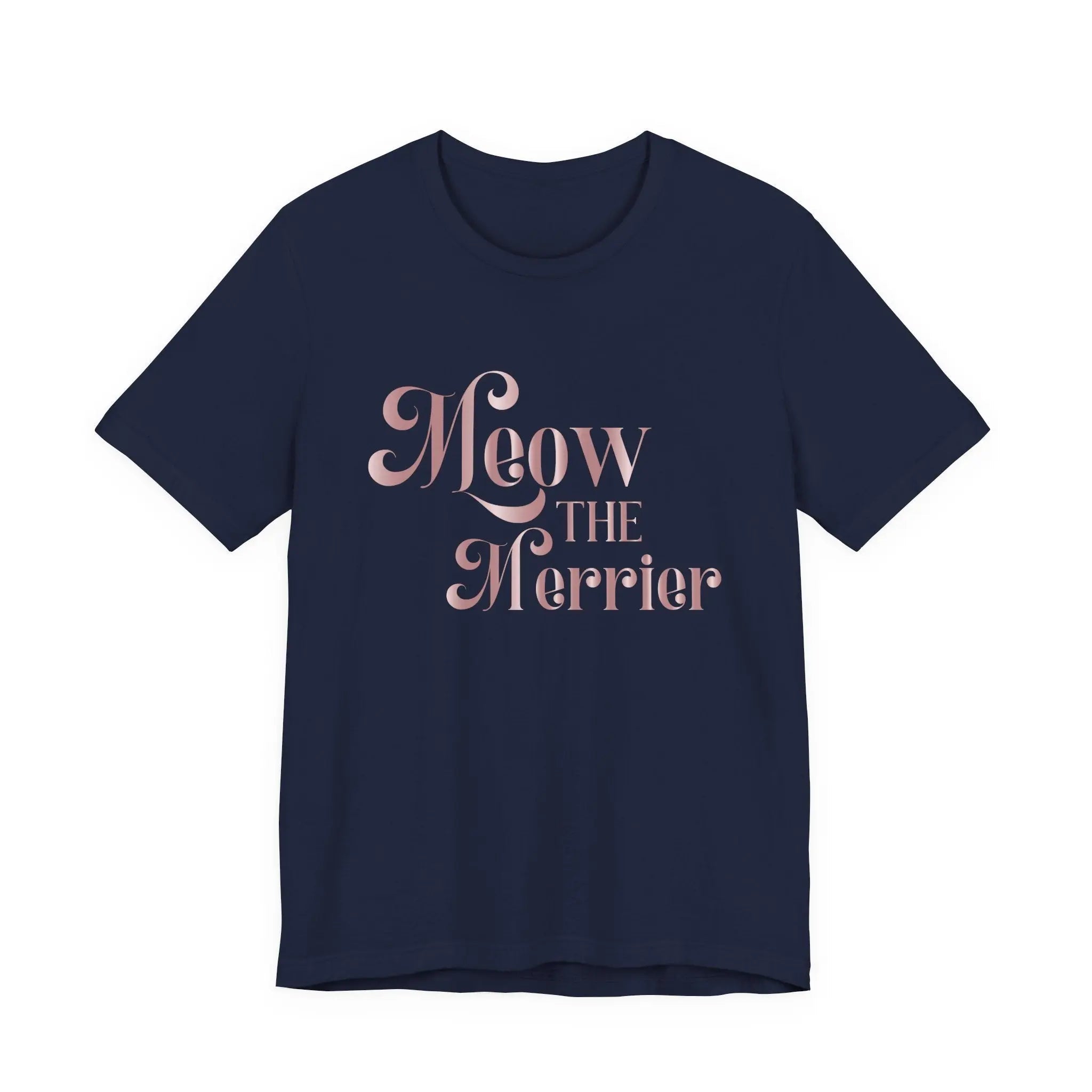 Meow the Merrier Tee - Women's Cute Cat Holiday Graphic T-Shirt - Chic Kitty