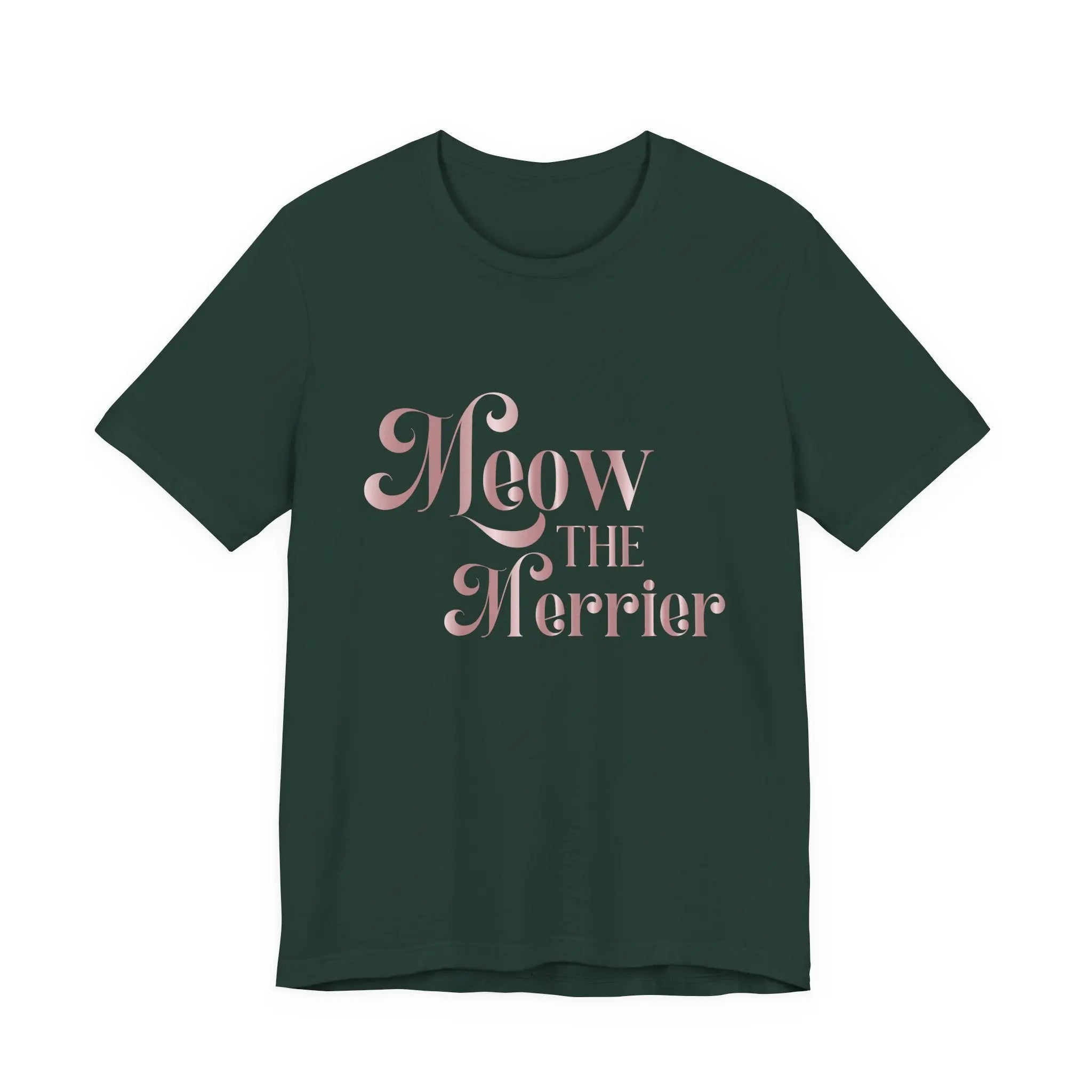 Meow the Merrier Unisex T-Shirt for Cat Lovers Unique Holiday Mood Merchandise - Chic Kitty