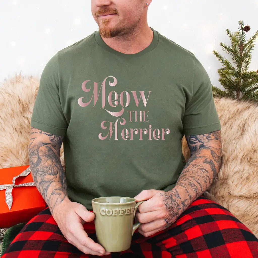 Meow the Merrier Unisex T-Shirt for Cat Lovers Unique Holiday Mood Merchandise - Chic Kitty