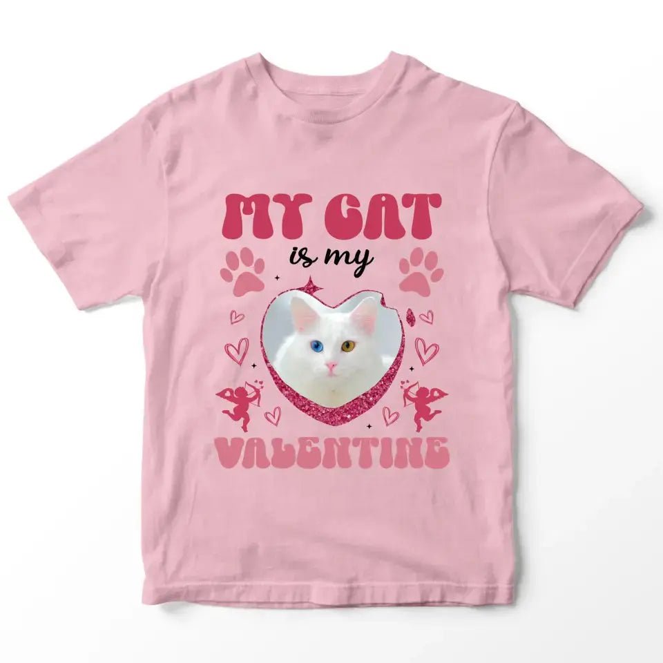 My Cat is my Valentine Custom Dog Photo T-Shirt - Chic Kitty