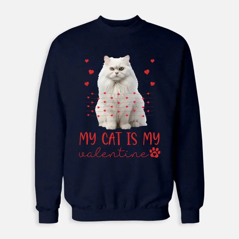 Personalized My Cat Is My Valentine Sweatshirt - Custom Cat Photo Valentines Day Shirt For Cat Owners - Chic Kitty