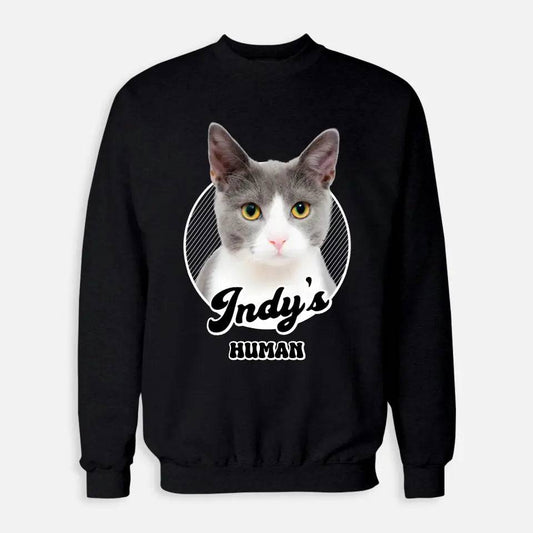 Cat's Human Shirt - Personalized Cat Sweatshirt