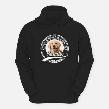 This Human Belongs to - Personalised Pet Hoodie