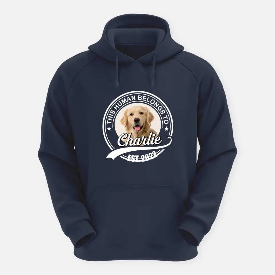 This Human Belongs to - Personalised Pet Hoodie