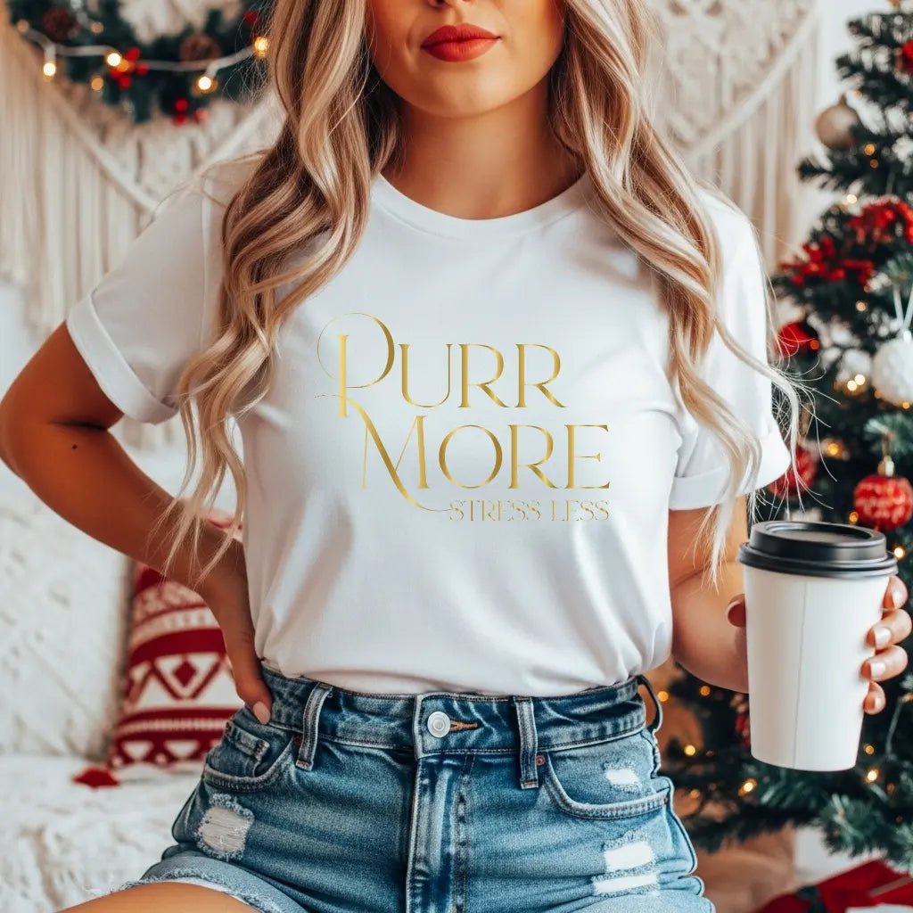 Purr More Stress Less Tee — Gold Script Cat Lover Shirt - Chic Kitty