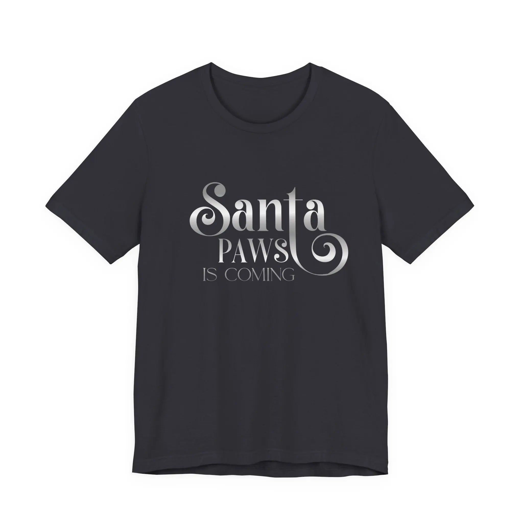 Santa Paws Is Coming Tee — Christmas Dog Lover Holiday T‑Shirt - Chic Kitty